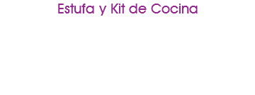 Estufa y Kit de Cocina 