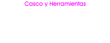 Casco y Herramientas